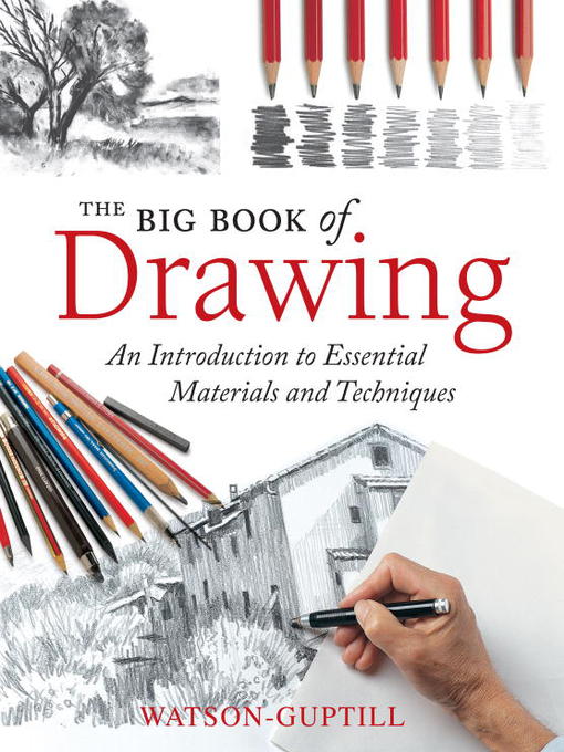 Title details for The Big Book of Drawing by Watson-Guptill - Available